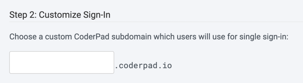 The "step 2: customize sign-in" section where you choose a custom coderpad domain for SSO.