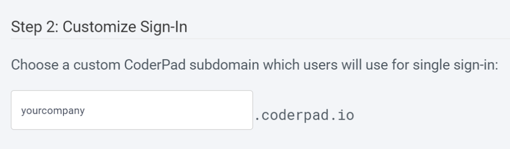 Personnaliser l'ouverture de session avec le sous-domaine "yourcompany.coderpad.io".